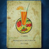 Cumpara ieftin PREPARAREA BAUTURILOR IN CASA - N. GHERMAN