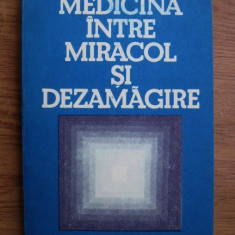 D. Dumitrascu - Medicina intre miracol si dezamagire