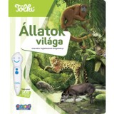 Tolki Hangos k&ouml;nyv -&nbsp;&Aacute;llatok vil&aacute;ga - Interakt&iacute;v foglalkoztat&oacute; hangosk&ouml;nyv