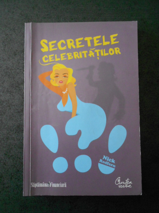 NICK REDFERN - SECRETELE CELEBRITATILOR