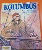 Kolumbus - Enzo Biagi, Milo Manara, Giacinto Gaudenzi carte benzi desenate