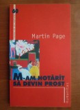 Martin Page - M-am hotarat sa devin prost