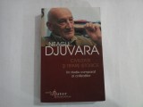 NEAGU DJUVARA -CIVILIZATII SI TIPARE ISTORICE - ed. 2008