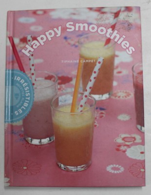 HAPPY SMOOTHIES par TIPHAINE CAMPET , 2013 foto