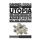 Damned Fools in Utopia