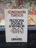 Constantin Tsatsos, Filosofia socială a vechilor greci, București 1979, 156