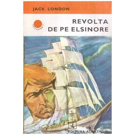 Jack London - Revolta de pe Elsinore - 116020