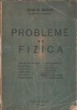 Probleme de fizica - Ioan N. Bucur, Editie 1948, Carte Veche, Editie Colectie