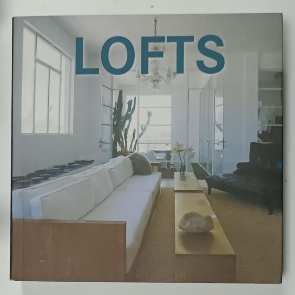 LOFTS , ALBUM DE ARHITECTURA , TEXT MULTILINGV , 2014