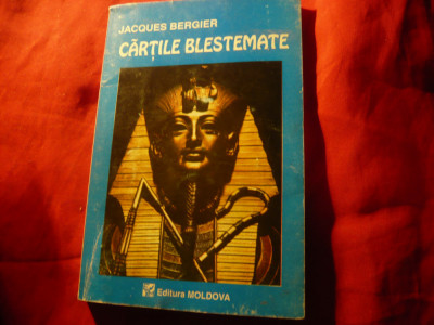 J.Bergier - Cartile Blestemate - Ed. Moldova- Iasi 1995 trad. L.Papuc ,186pag foto