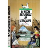 Beatrice Rouer - La peche aux doigts de sorcieres - 120421