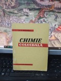 Chimie coloidală, A.P. Ruțkov, editura tehnică, București 1960, 220