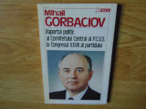 Mihail Gorbaciov Raportul politic al comitetului central al P.C.U.S. anul 1986