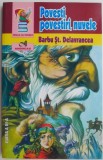 Povesti, Povestiri, Nuvele - Barbu St. Delavrancea - Clasele I-VIII - Carte Beletristica