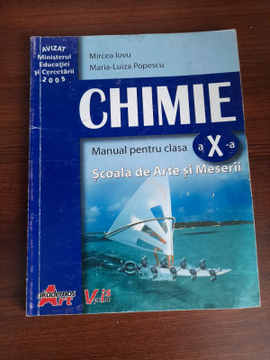 Chimie -Manual pentru clasa a X-a. Scoala de Arte si Meserii - Iovu, Mircea foto