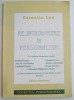 RE...INTRODUCERE IN PERSONALISM de CORNELIU LEU , 2000 ,