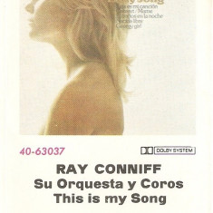 Caseta Ray Conniff Su Orquesta Y Coros ‎– This Is My Song, originala