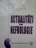 Nicolae Ursea - Actualitati in nefrologie (2000)