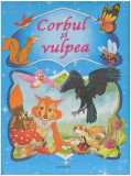 Corbul și vulpea - Hardcover - *** - Alexandra