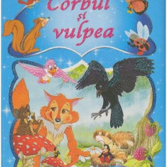 Corbul și vulpea - Hardcover - *** - Alexandra