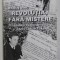 REVOLUTIA FARA MISTERE - INCEPUTUL REVOLUTIEI ROMANE , CAZUL LASZLO TOKES de MARIUS MIOC , 2002