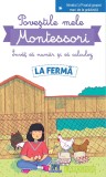 Povestile mele Montessori. Invat sa numar si sa calculez: La ferma - Didactica Publishing House