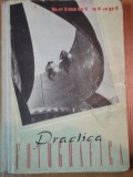 PRACTICA FOTOGRAFICA de HELMUT STAPF,BUC.1958