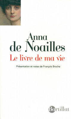 Anna de Noailles - Le livre de ma vie foto