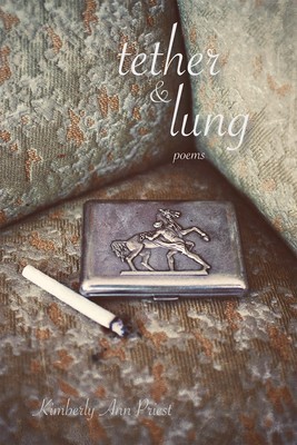 Tether &amp;amp;amp; Lung: Poems foto