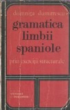 Gramatica limbii spaniole prin exercitii structurale - Domnita Dumitrescu