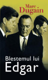 Blestemul lui Edgar - Paperback brosat - Marc Dugain - RAO