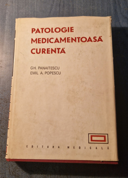Patologie medicamentoasa curenta Gh. Panaitescu