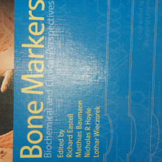 Bone Markers Biochemical and Clinical Perspectives 2001