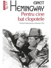 Pentru cine bat clopotele (Top 10+)/Ernest Hemingway