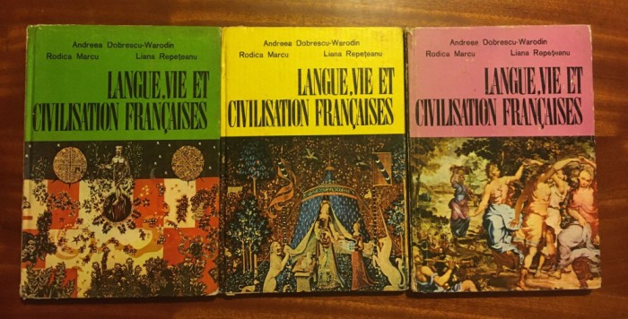Langue, Vie et Civilisation Francaises - Curs Practic pentru anii I, II si III