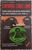 Corporatiile conduc lumea - David C. Korten