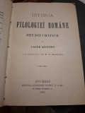 Istoria filologiei rom&acirc;ne - Lazăr Șăineanu (cu o prefata de B.P.Hasdeu)