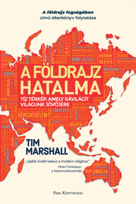 A f&ouml;ldrajz hatalma - Tim Marshall