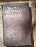 Nichita Stanescu -Respirari