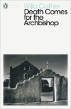 Death Comes for the Archbishop | Willa Cather, Penguin Classics