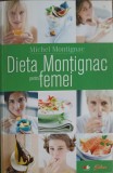 DIETA MONTIGNAC PENTRU FEMEI-MICHEL MONTIGNAC-253993