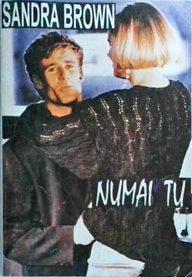 Sandra Brown - Numai tu foto