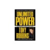 Unlimited Power: The New Science of Personal Achievement