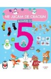 Ne jucam de Craciun. Activitati la 5 ani