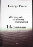 DIN DRAGOSTE DE OAMENI SI DE MUZICA (CD INCLUS)-GEORGE PASCU-350101