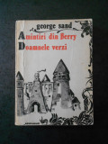 George Sand - Amintiri din Berry. Doamnele verzi