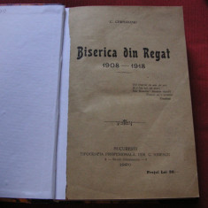 C. Cernaianu - Biserica din Regat , 1908 - 1918 - editie 1920