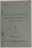 IDEEA TARANISTA , REVISTA NATIONALA , ECONOMICA , POLITICA , ANUL I , NR. 1 , 1 MAI 1935