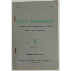 IDEEA TARANISTA , REVISTA NATIONALA , ECONOMICA , POLITICA , ANUL I , NR. 1 , 1 MAI 1935