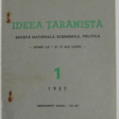 IDEEA TARANISTA , REVISTA NATIONALA , ECONOMICA , POLITICA , ANUL I , NR. 1 , 1 MAI 1935